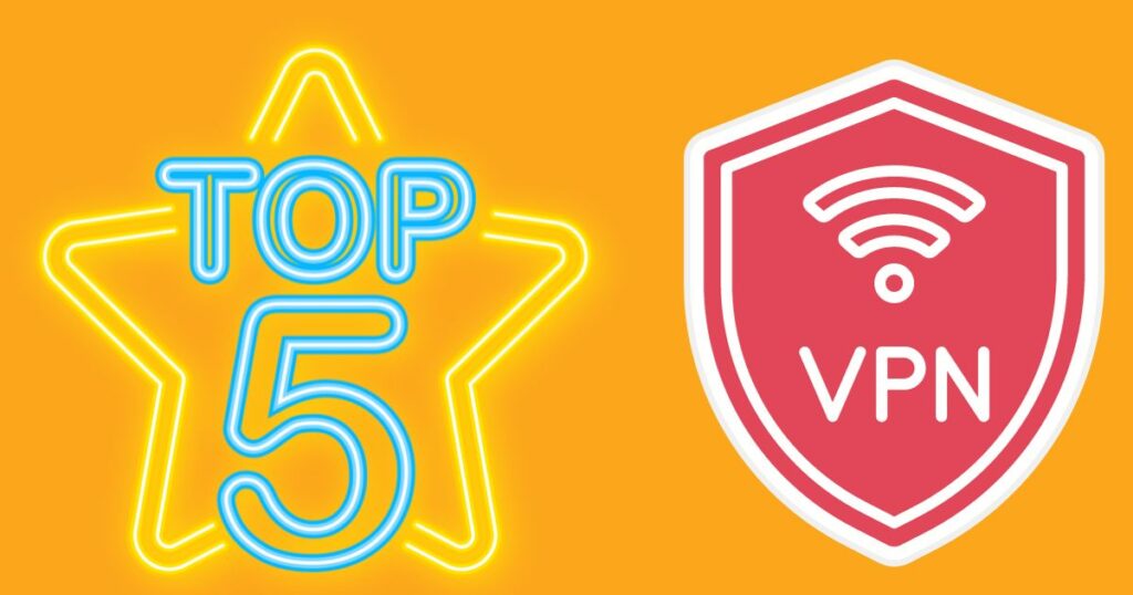 Top-five-best-VPNs-of-vpnbest5